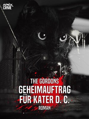 cover image of GEHEIMAUFTRAG FÜR KATER D. C.